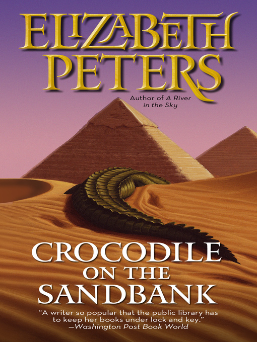 Title details for Crocodile on the Sandbank by Elizabeth Peters - Wait list